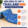 Nệm Ngủ Ngon - Nệm bông ép gấp 3 Thailand