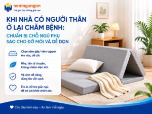 Nệm Ngủ Ngon - Chuẩn bị chỗ ngủ phụ