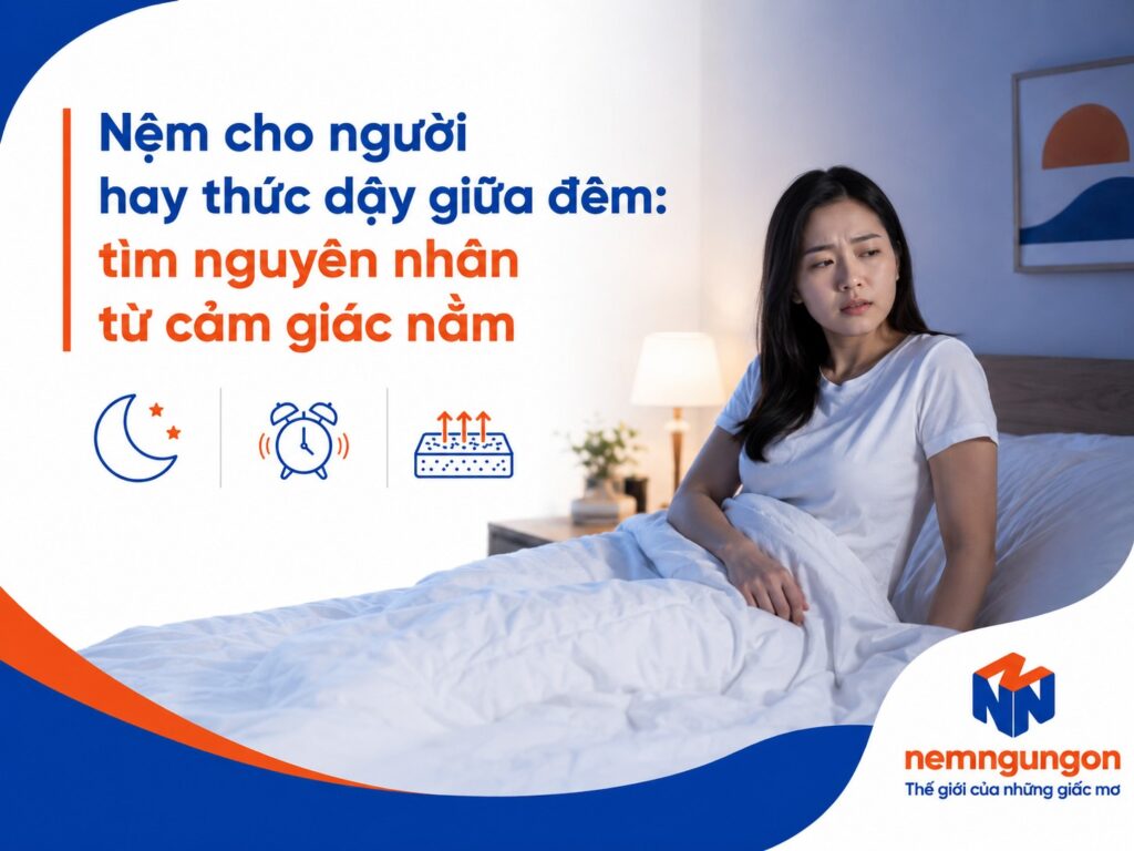 Nệm cho người hay thức dậy giữa đêm