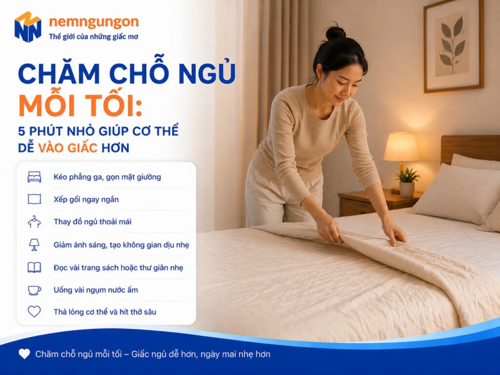 Nệm Ngủ Ngon - Chăm chỗ ngủ mỗi tối