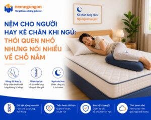 Nệm Ngủ Ngon - Hay kê chân khi ngủ